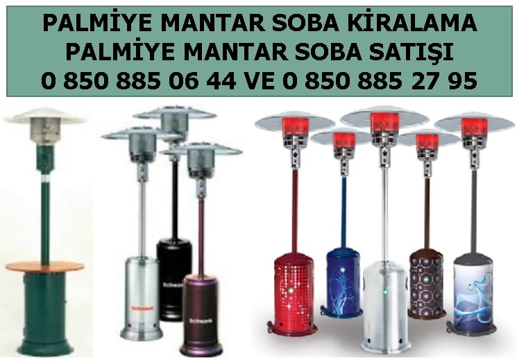 palmiye mantar soba kiralama sat fiyat